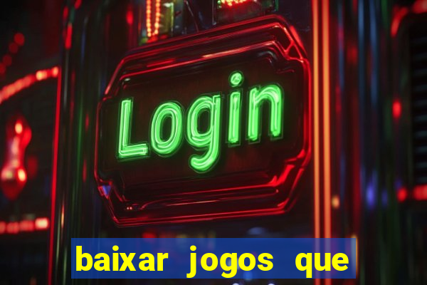 baixar jogos que ganha dinheiro no pix